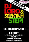 DJ LORO (KODIGO NORTE) + SELEKTAH STEPI