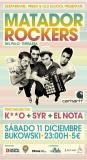 DESPARRAME x PRIMO x OLD SCHOOL presentan a MATADOR ROCKERS live!