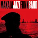MAKALA JAZZ FUNK BAND (live 4tet) live!