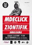 MDECLICK [MIRANDA] + ZIONTIFIKS [MADRID] + AMALGAMA [DONOSTIA] live!